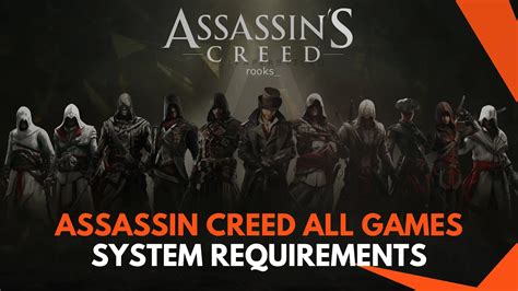 Here are the system requirements for Assassin’s .